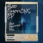 Bad Emotions Ep