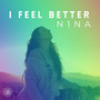 I Feel Better (Explicit)