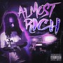 Almost Rich (Explicit)