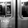 Dope (feat. Lil KENTA)