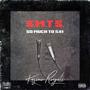 S.M.T.S (Explicit)