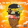 In My Thoughts (Explicit)