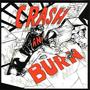 Crash and Burn 3 (feat. YLT SON) [Explicit]