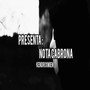 Nota Cabrona (Explicit)