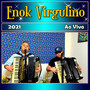 Enok Ao Vivo 2021