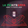 La Mexitrampa (Explicit)