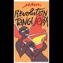 Revolution Tanguera