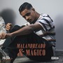 Malandreado & Mágico (Explicit)