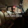 La Paso Rico (Explicit)