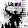 Bushi (Explicit)