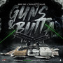 Guns & Butta (Explicit)