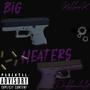 Big heaters (feat. ProblemxHild) [Explicit]