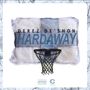 Hardaway (Explicit)