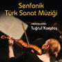 Senfonik Türk Sanat Müziği