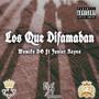 Los Que Difamaban (feat. Javier Reyes)