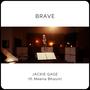 Brave (feat. Meena Bhasin)