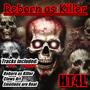 Reborn as Killer