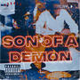 Son of a demon (Explicit)