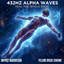 432Hz Alpha Waves (Heal the Whole Body)