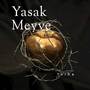 Yasak Meyve (Explicit)