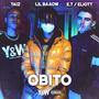 Obito (feat. Lil Baaow & E.T / Eliott) [Explicit]