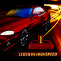 Leben in Highspeed