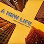 A New Life (feat. Shaley Scott)