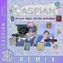 CASPIAN (Remix)