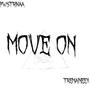 Move on (feat. Tremaineex)