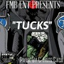 Tucks - Single (Explicit)