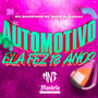 Automotivo Ela Fez 18 Anos (Explicit)