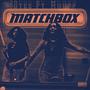 Matchbox (feat. Muuff) [Explicit]