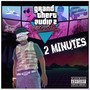 2 Minutes (Explicit)