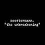 The Unbreakening (Explicit)