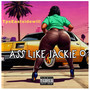 Ass Like jackie o (Explicit)