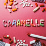 Caramelle (Explicit)