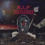 R.I.P. Fantasmas (feat. Cashketchumm) [Explicit]