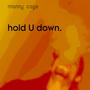 Hold U Down