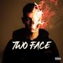 Two Face (Explicit)