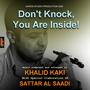 Don't Knock, You Are Inside! لا تطرق الباب، أنت هنا في الداخل (feat. Sattar Al Saadi)