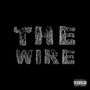 The Wire (Explicit)