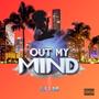 Out My Mind (Explicit)