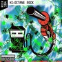 Hi-Octane Rock