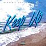 Keep Up (Explicit)