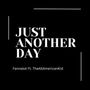 Just Another Day (Explicit)