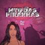 MTG das Piranhas (Explicit)