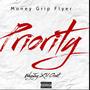 Priority (feat. Money Grip Flyer & Lil Goat) [Explicit]