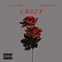 Crazy (Explicit)