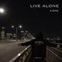 LIVE ALONE