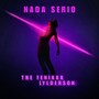 Nada Serio (Explicit)